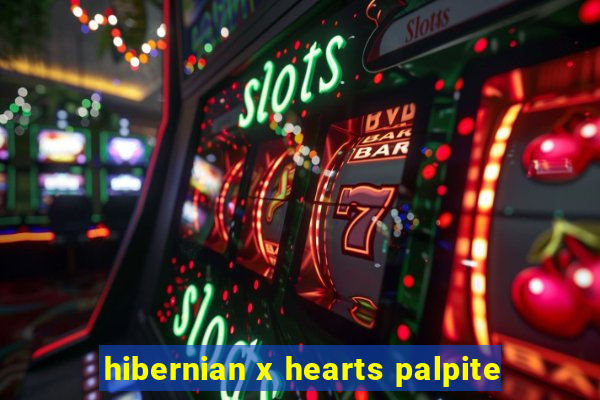 hibernian x hearts palpite